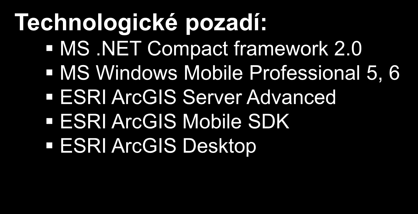 Technologické pozadí: MS.NET Compact framework 2.