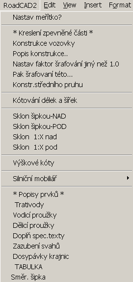 nové měřítko. Uživatel musí mít povědomost o tom, v jakém měřítku byly příčné řezy v systému RoadPAC vygenerovány. Pokud zadá uživatel nesprávné měřítko, budou téměř všechny funkce systému 2 selhávat.