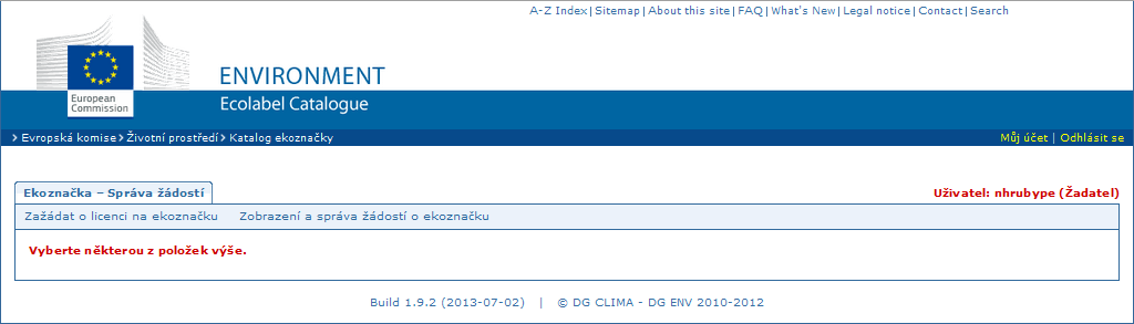 1.3 Domovská stránka Domovská stránka nabízí řadu možností: - požádat o novou licenci k používání Ekoznačky EU - spravovat stávající licence.