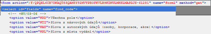 uživatele, stejně tak uživatel určuje, v jakém poli 1 proběhne vyhledávání.