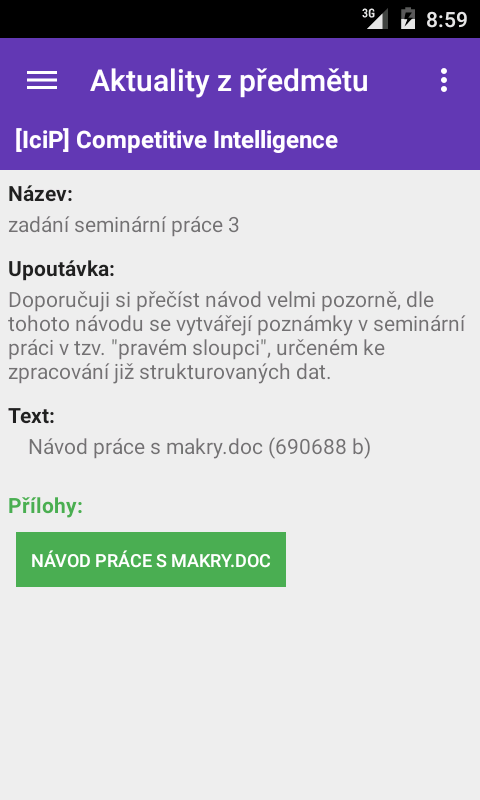 Pokud je připojení k dispozici, aktualita stáhne všechny informace do dalšího fragmentu, který již obsahuje celou aktualitu, včetně možnosti stažení příloh do mobilního zařízení.