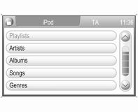 USB port 35 Vyhledávání hudby V závislosti na modelu a verzi připojeného zařízení ipod a uložených dat existuje celá řada možností výběru a přehrávání stop.