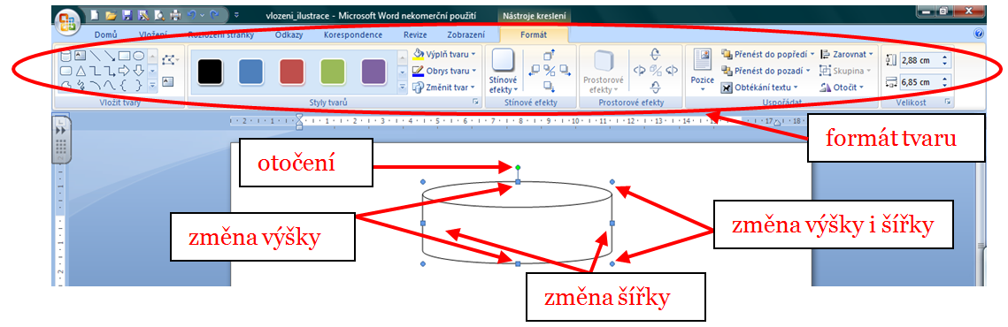 13 Úprava vloţených tvarů Při označení objektu lze měnit také jeho velikost a polohu. K tomu slouţí obrysové body, pomocí kterých lze tvar pozměnit.