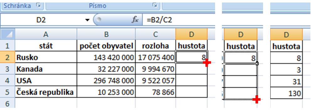 Drţíme levé tlačítko myši a přetáhneme nadefinovaný vzorec či funkce do potřebných polí. Obr. 38 Přetaţení vzorce 2.