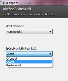 V druhém okně zvolíme možnosti podle toho, zda obrázek máme příliš velký (oříznout) nebo malý (roztáhnout), tyto volby však nedoporučuji.