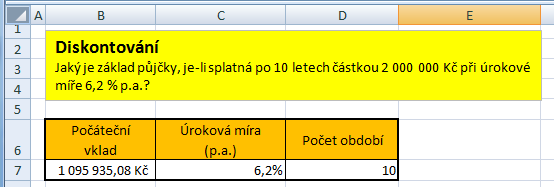 Diskontování (2) Řešení může vycházet z tabulky složeného úrokování.