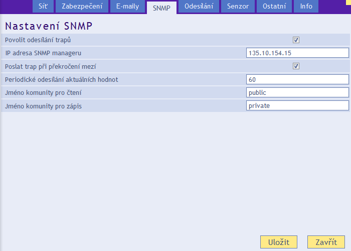 TME IP adresa SMTP serveru Zadejte IP adresu SMTP serveru, přes který se mají odesílat e-maily. E-mailová adresa odesílatele Fiktivní adresa TME adresa ze které budou přicházet informace o teplotě.