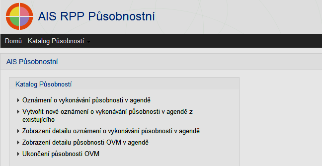 Po úspěšném přihlášení se zobrazí (obr. 8): a OVM zvolí jednu z nabízených možností.