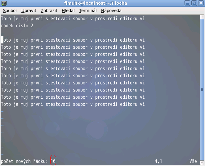 1.2. Kopírování řádků První řádek zkopírujte 10krát pod sebou a na poslední řádek zkopírujte druhý 1.2.1. Nejprve se pomocí klávesy ESC přepněte zpět do příkazového řádku a kurzorem se postavte na začátek prvního řádku.
