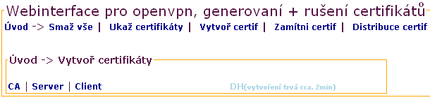 4.3 Vytvoření certifikátů Tato sekce slouží k vytvoření certifikátů pro Certifikační Autoritu, Server a pro klienty. 4.3.1 Vytvoření DH Obr. 4.3: Vytvoření DH Obr.