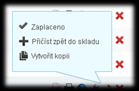 Užitečné funkce objednávek V seznamu ikon u objednávky najdete ikonu klíče nástroje. Kliknutím na tuto ikonu se otevře informační bublina, ve které najdete několik užitečných nástrojů.