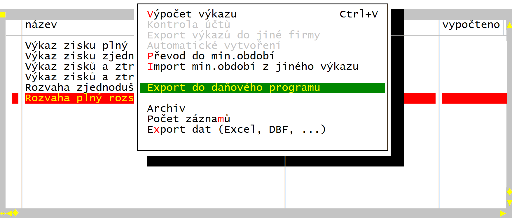 Grand 26 8.8.1.9 Export rozvahy a výsledovky v XML pro daňové přiznání Export naleznete v seznamu výkazů v menu DokladyEvidence DPH a Finance-Evidence.