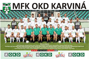 KÁDR: MFK OKD KARVINÁ Brankáři: 1 Lukáš Paleček (80), 18 Jakub Kafka (76), 28 Tomáš Hájek (86).
