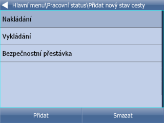 Pracovní status 12 68 Pracovní status Zde můžete zadávat informace o vaší jízdě.