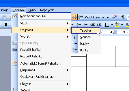 Odstranění tabulky Použití klávesy Delete způsobí smazání obsahu tabulky.