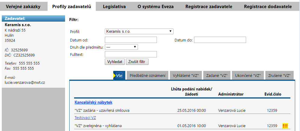 Na veřejné části profilu zadavatele jsou dílčí VZ viditelné pouze ve stavu "Zadáno". 2.