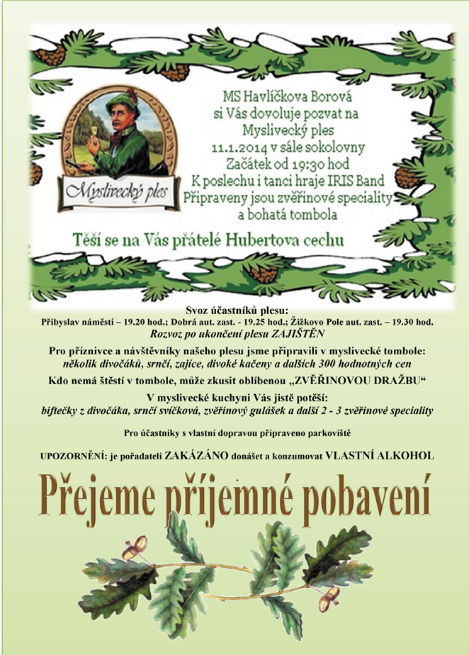 LEDEN 2014 Pozvánky / Ostatní / KZMP Str. 21 Informační centrum, Městské muzeum Přibyslav Po 8.00 12.00 13.00 17.00 Út 8.00 12.00 13.00 17.00 St 8.