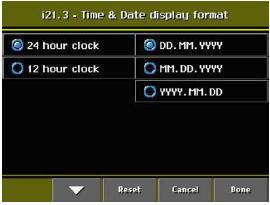 Nastavení datumu (i21.2) Můžete zvolit 12 anebo 24 hodinový formát času. Datum může být zobrazen ve tvaru: DD.MM.RRRR, MM.DD.RRRR anebo RRRR.MM.DD Vyberte formát data a času dotekem příslušného políčka.