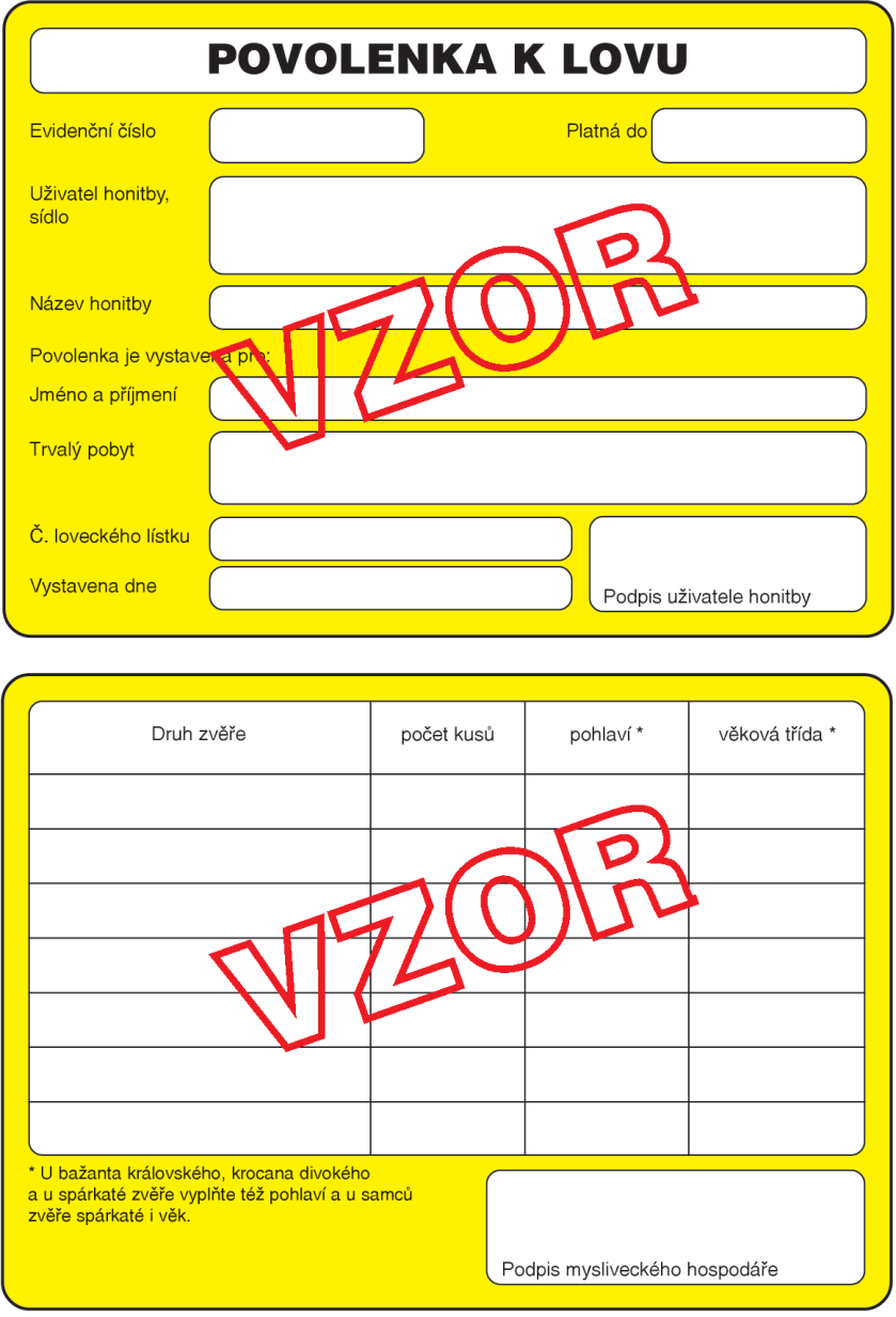 Myslivecké hospodaření a lov 46 Povolenka k lovu kdo loví zvěř, musí mít u sebe lovecký lístek, povolenku k lovu a potvrzení o povinném pojištění při lovu se zbraní též zbrojní průkaz a průkaz zbraně