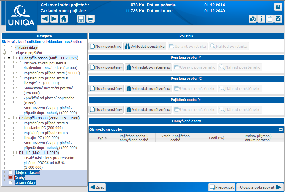 Osoby Pro program POS jsou osoby klíčovým údajem pro uložení kompletní nabídky do Evidence nabídek a smluv a zejména pro vygenerování návrhu.