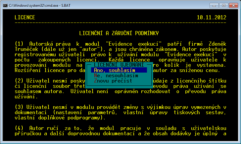 3.0 PRVNÍ SPUŠTĚNÍ Při prvním spuštění programu jsou uživateli nabídnuty k přečtení licenční podmínky. Text licenčních podmínek lze opustit klávesou Esc.