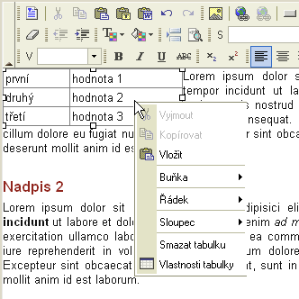Vlastnosti buňky Vlastnosti tabulky Odstranění tabulky Příslušná dialogová okna Vás jiţ provedou