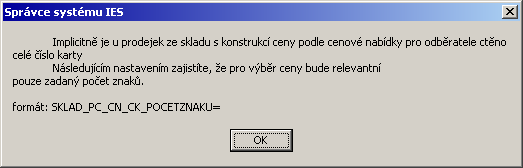 S.19 Ignorování odběratelských slev na externí adrese formát: IGNORUJ_SLEVY_SK_V_EA=ANO S.