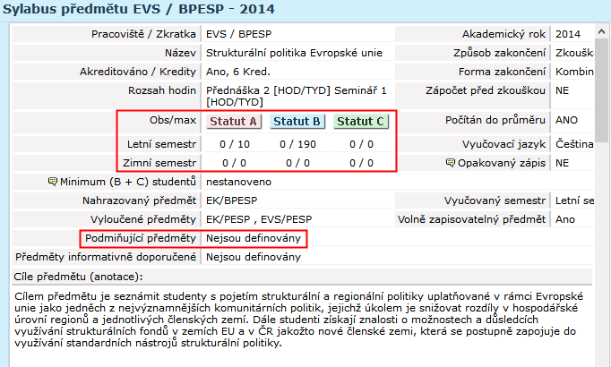 Sylabus předmětu Kapacity a obsazenost dle statutu předmětu.