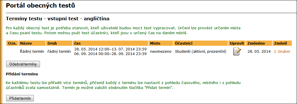 6 TESTY A GENEROVÁNÍ TESTŮ nezadáno začátek ani konec testu není stanoven, zveřejnění a ukončení se musí provést manuálně kliknutím na ikonu ve sloupci Zveřejnit zadání v seznamu testů (např.