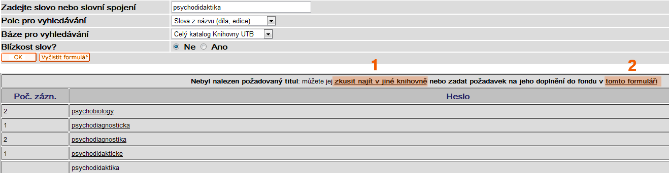 9. Co dělat, když knihovna nemá dokument, který potřebuji? Pokud hledaný titul nenajdete v našem katalogu, nabízí se vám 2 možnosti: 1.