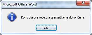 Spuštění kontroly pravopisu a gramatiky Word postupně prochází