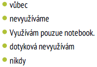 Graf 16: Otázka č. 8 - učitelé Otázka číslo 9 se respondentů ptá, k čemu přístroj nejvíce vyuţívají.