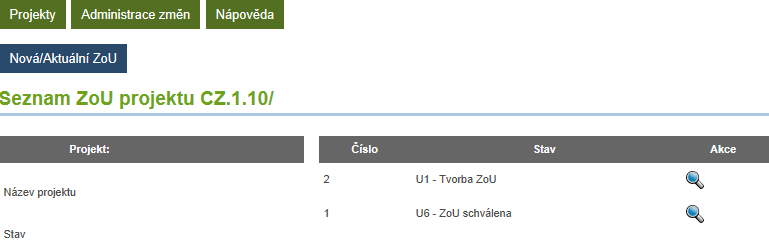 Práce s aplikací Po přihlášení do aplikace uvidíte seznam projektů, které jsou přiřazeny Vašemu uživatelskému jménu (resp. profilu).