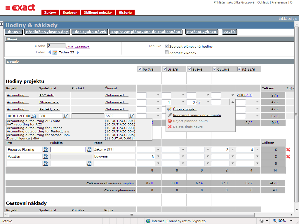 Realizace Výkaz (timesheet) Připojování poznámek a/nebo