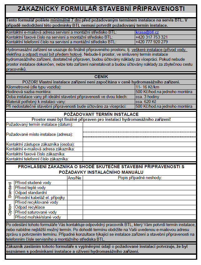 3 ZÁKAZNÍCKÝ FORMULÁŘ STAVEBNÍ PŘIPRAVENOSTI BTL-3000