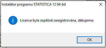 j) Licenci potvrdíme kliknutím na odkaz v poště s předmětem: Potvrzení e-mailové adresy pro program STATISTICA k) Po otevření okna s