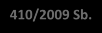 Nekrytí FI - 66 odst. 8 vyhl. č. 410/2009 Sb.