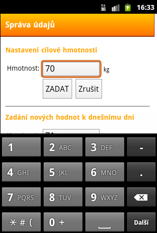5. Realizace Android aplikace Obrázek 5.1. Automatické zobrazení číselné klávesnice po nastavení type="number" na Adroidu 2.