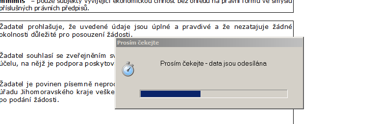 Pokud se na monitoru neobjeví hlášení o chybě, byla data v pořádku odeslána. Stav žádosti je také možno ověřit na stránce dotace.kr-jihomoravsky.