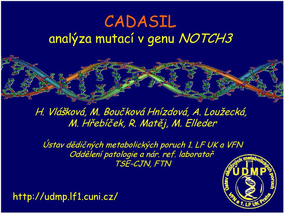 Elleder Ústav dědičných metabolických poruch 1.