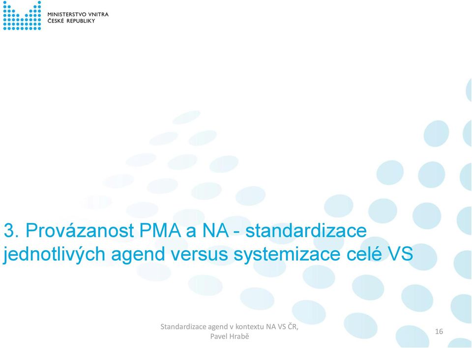 versus systemizace celé VS