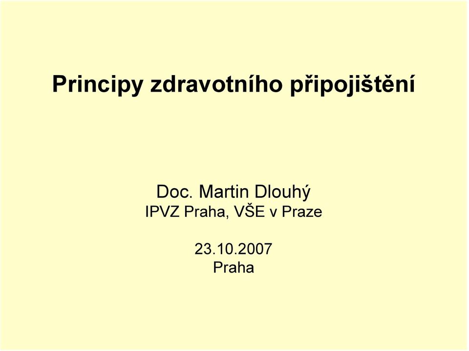Martin Dlouhý IPVZ