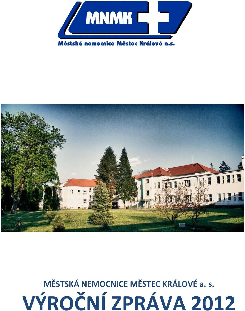 MĚSTEC KRÁLOVÉ