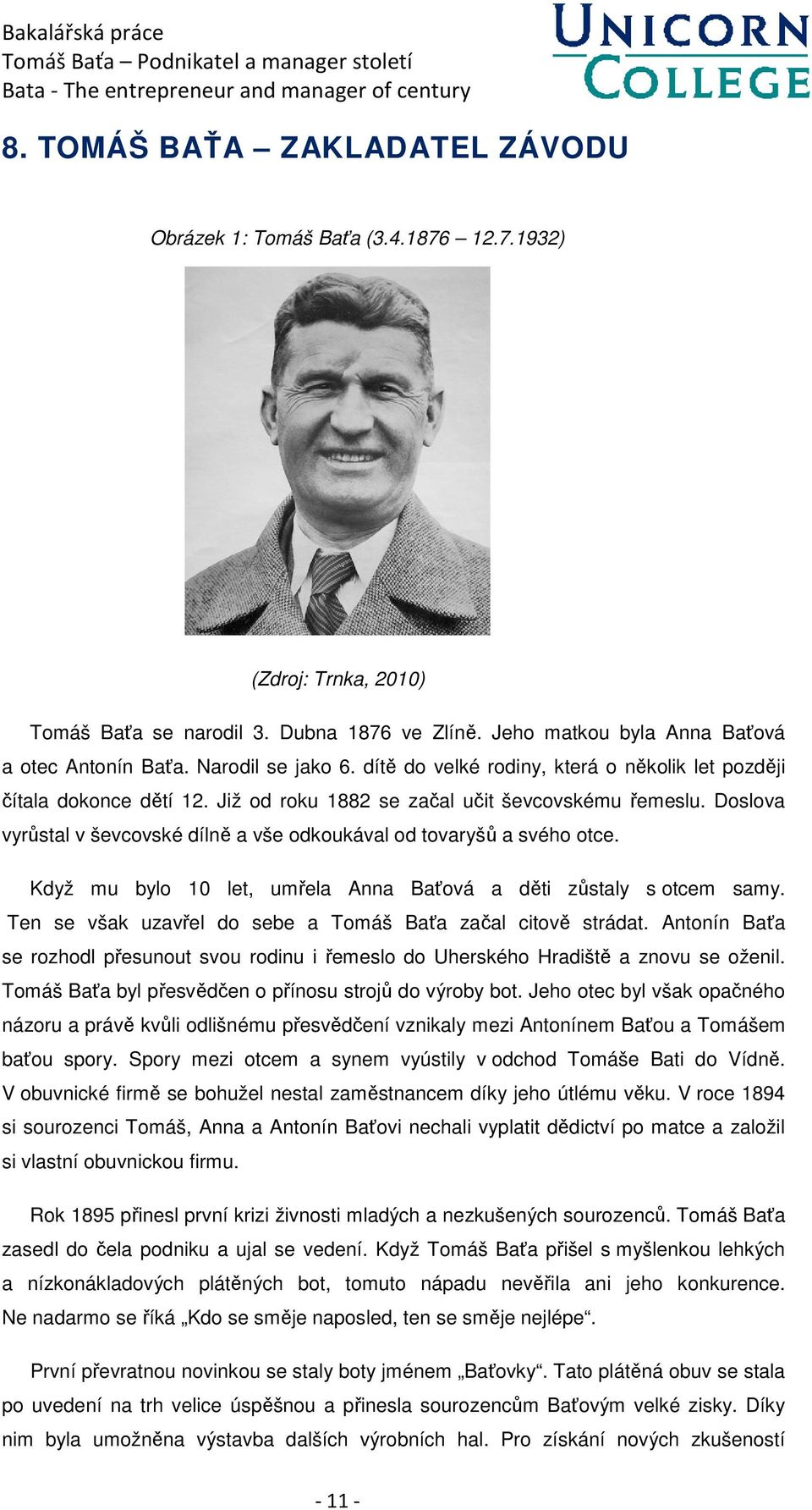 BAKALÁŘSKÁ PRÁCE. Tomáš Baťa- podnikatel a manager století. Bata-the  entrepreneur and manager of Century. Filip Kubín - PDF Stažení zdarma