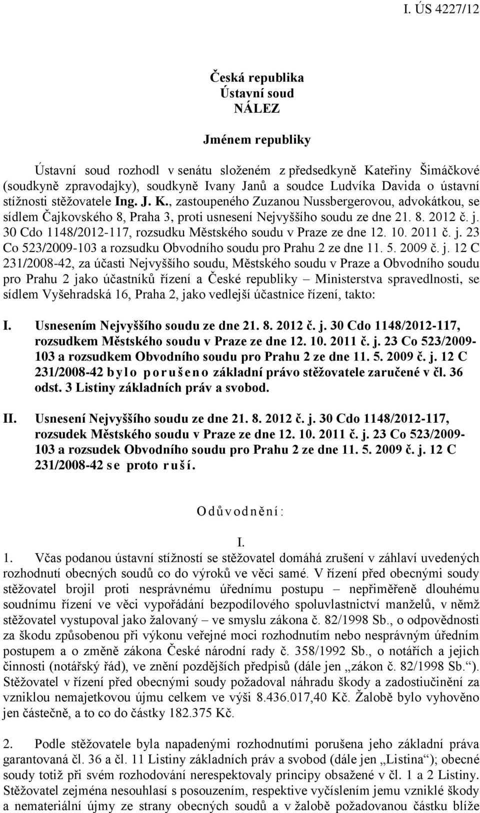 30 Cdo 1148/2012-117, rozsudku Městského soudu v Praze ze dne 12. 10. 2011 č. j.