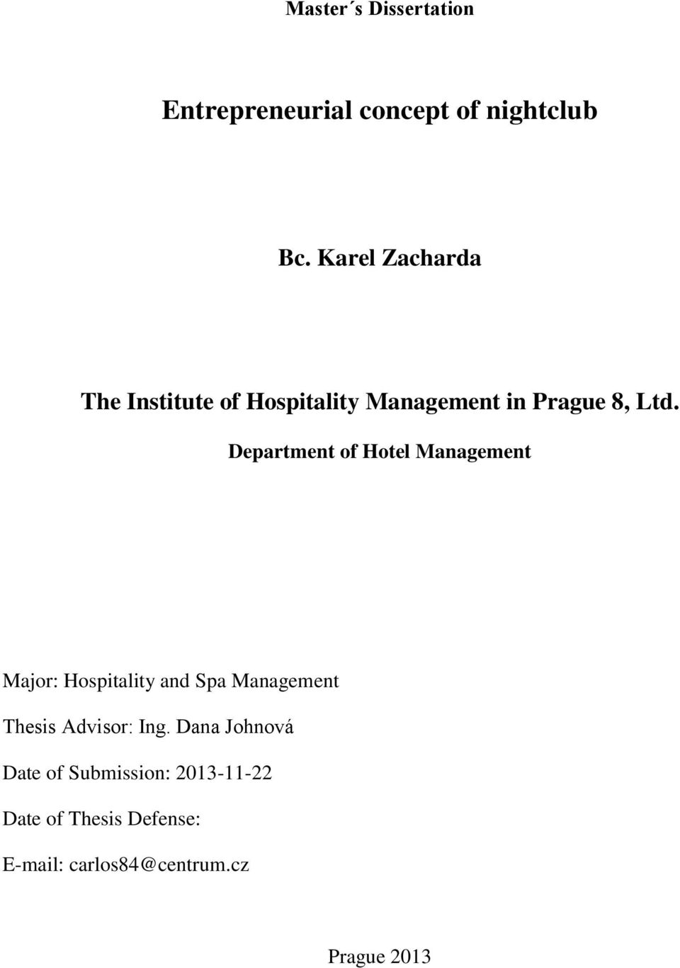 Department of Hotel Management Major: Hospitality and Spa Management Thesis