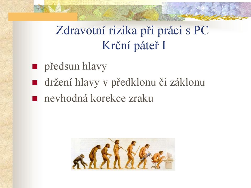 hlavy držení hlavy v