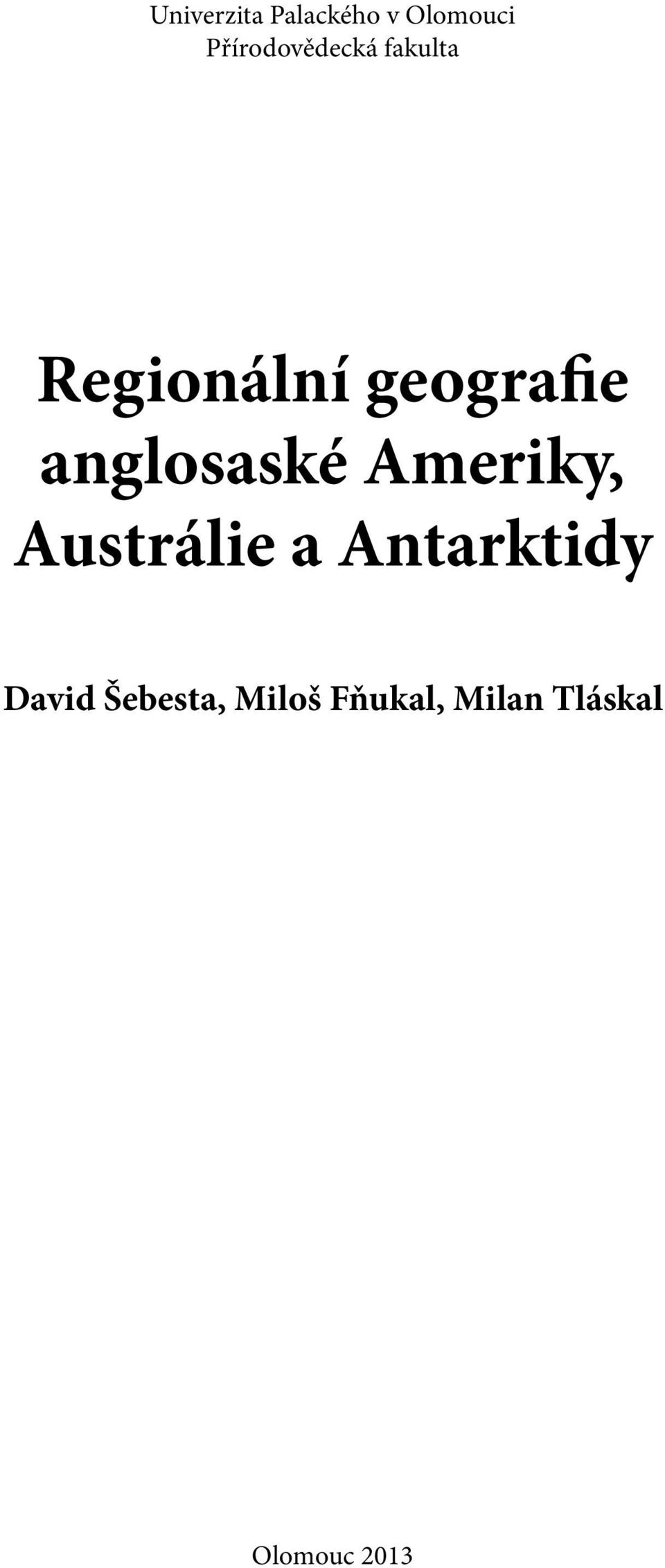 anglosaské Ameriky, Austrálie a Antarktidy