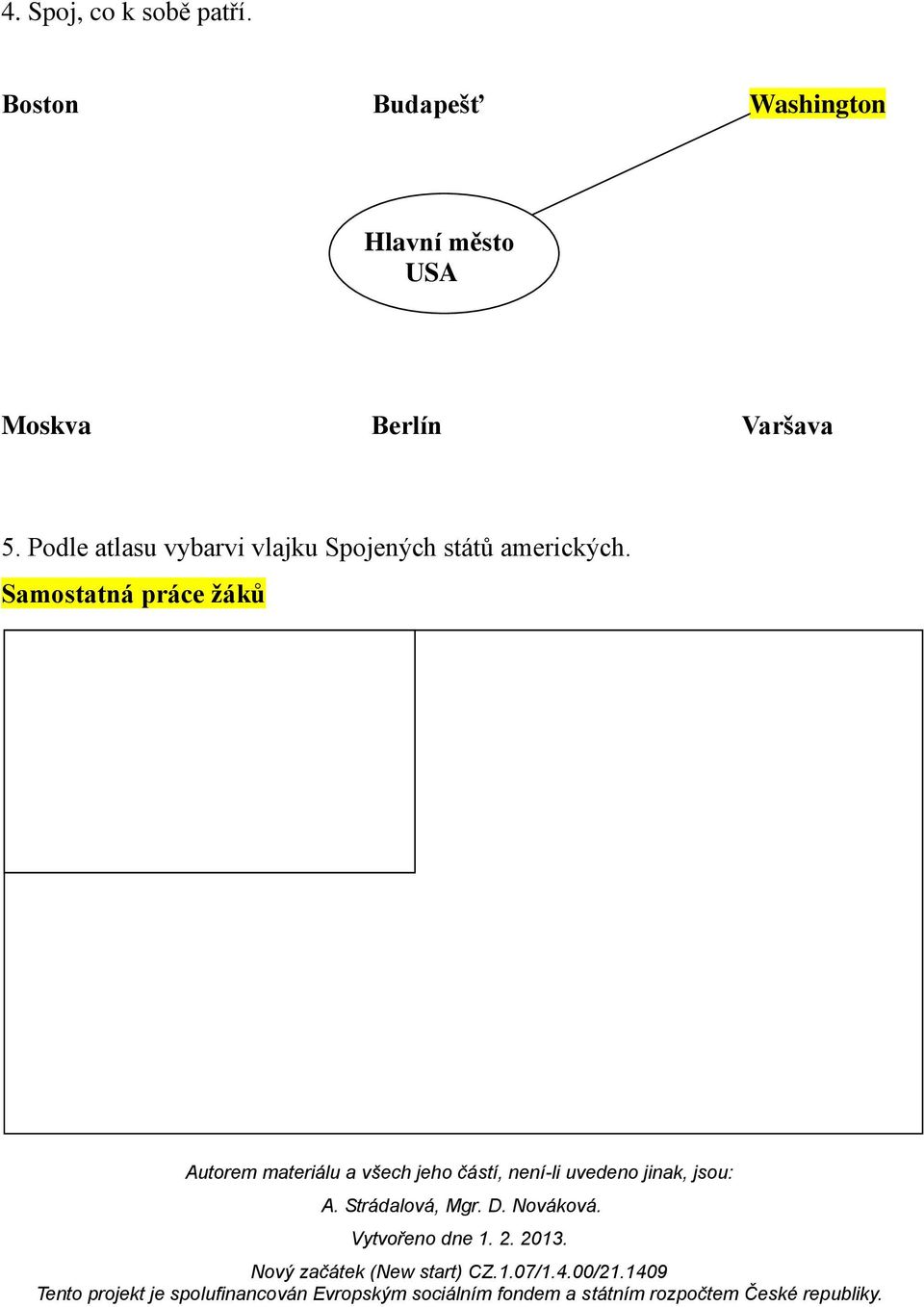 USA Moskva Berlín Varšava 5.