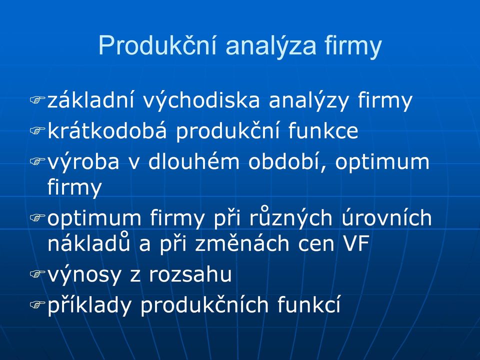 optimum firmy optimum firmy při různých úrovních nákladů a